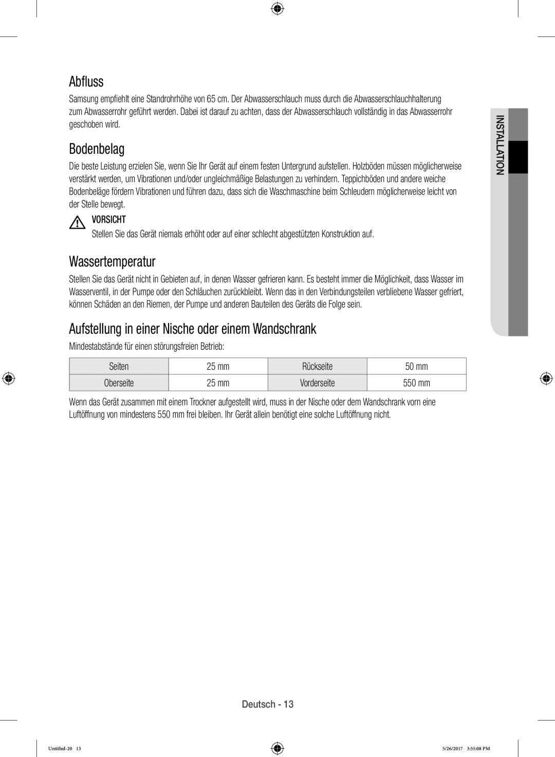 Samsung WW10H9600EW/WS manual Abfluss, Bodenbelag, Wassertemperatur, Aufstellung in einer Nische oder einem Wandschrank 