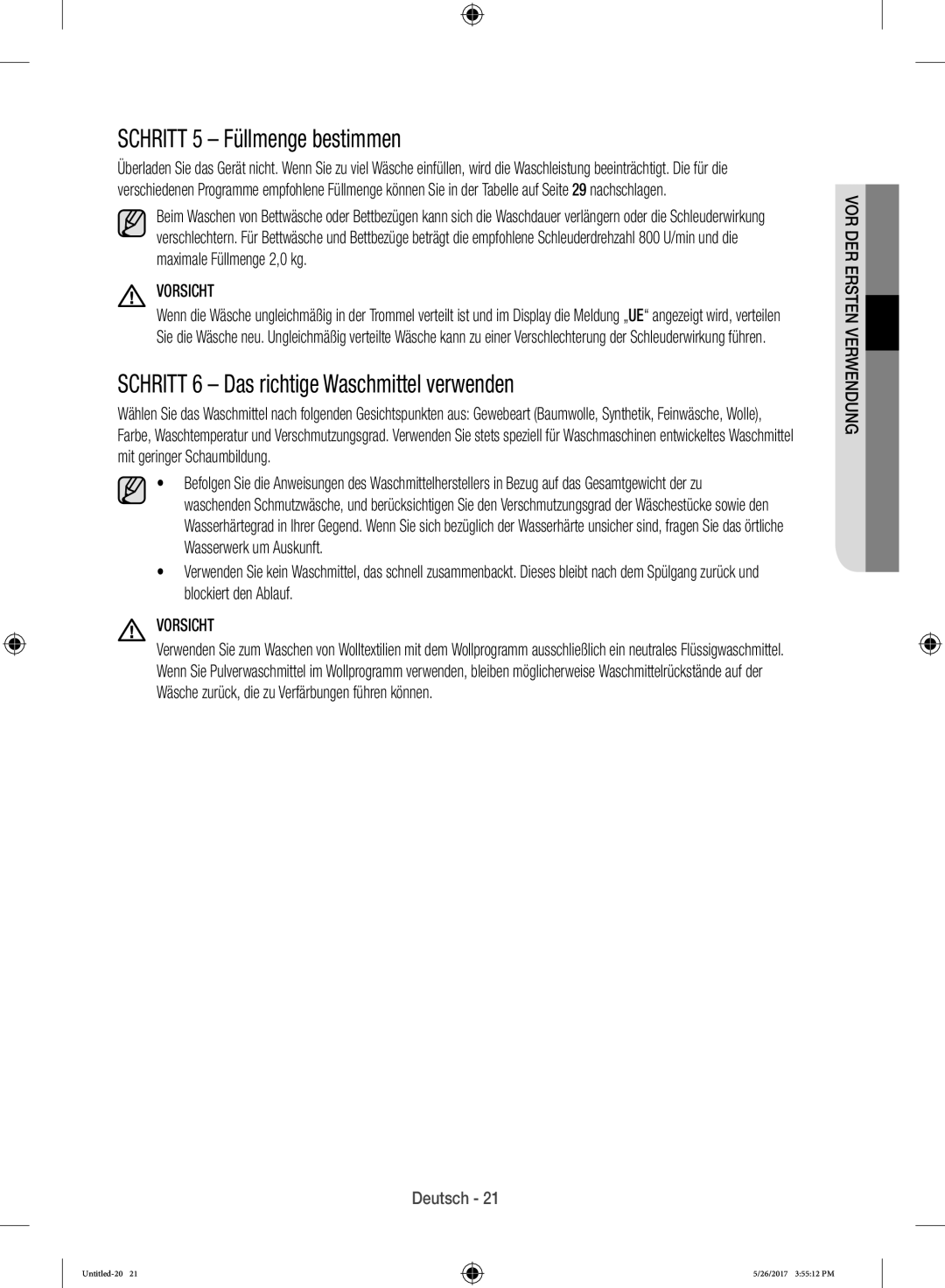 Samsung WW10H9600EW/WS manual Schritt 5 Füllmenge bestimmen, Schritt 6 Das richtige Waschmittel verwenden 