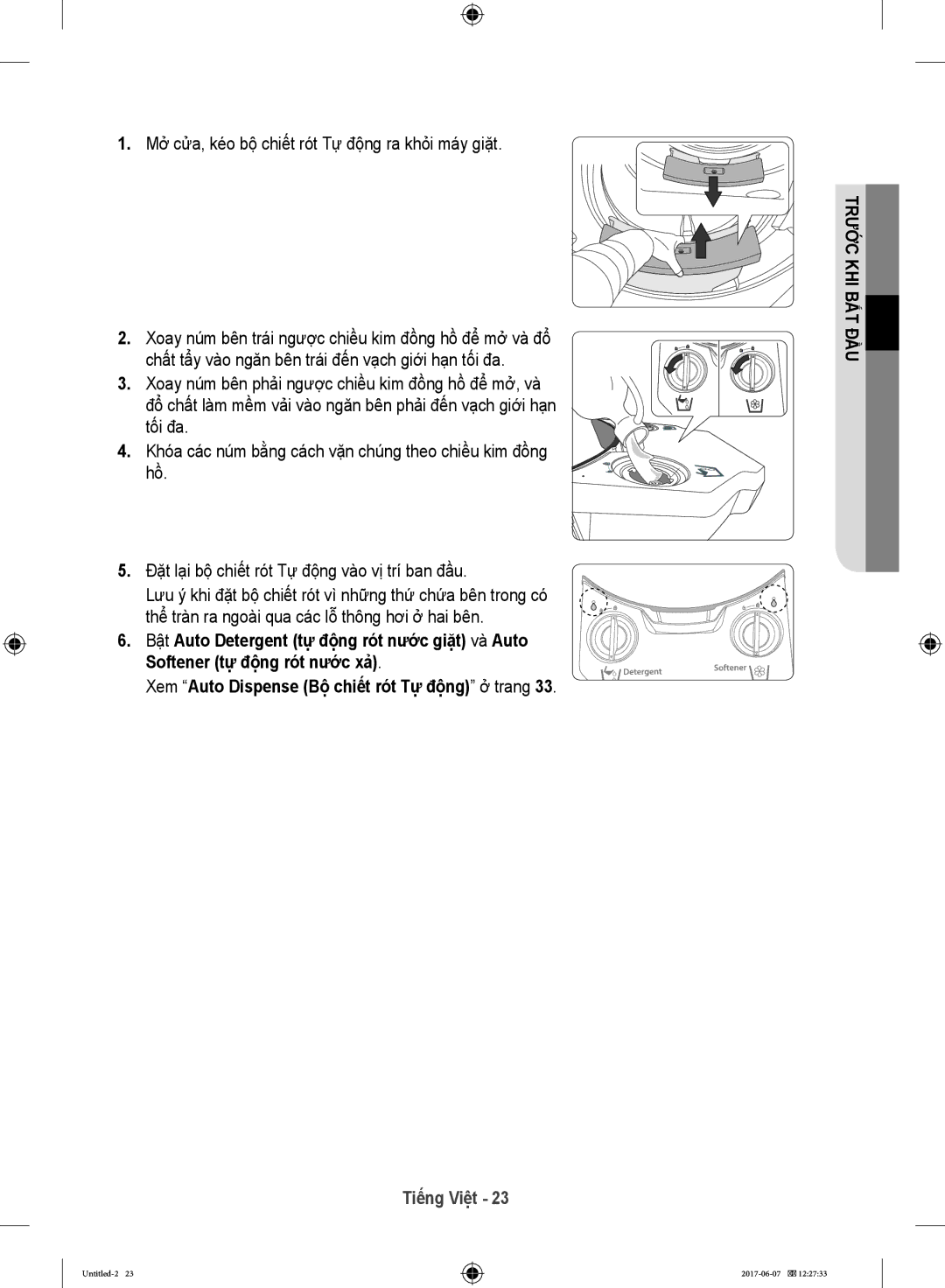 Samsung WW10H9610EW/SV manual Mở cửa, kéo bộ chiết rót Tự động ra khỏi máy giặt 