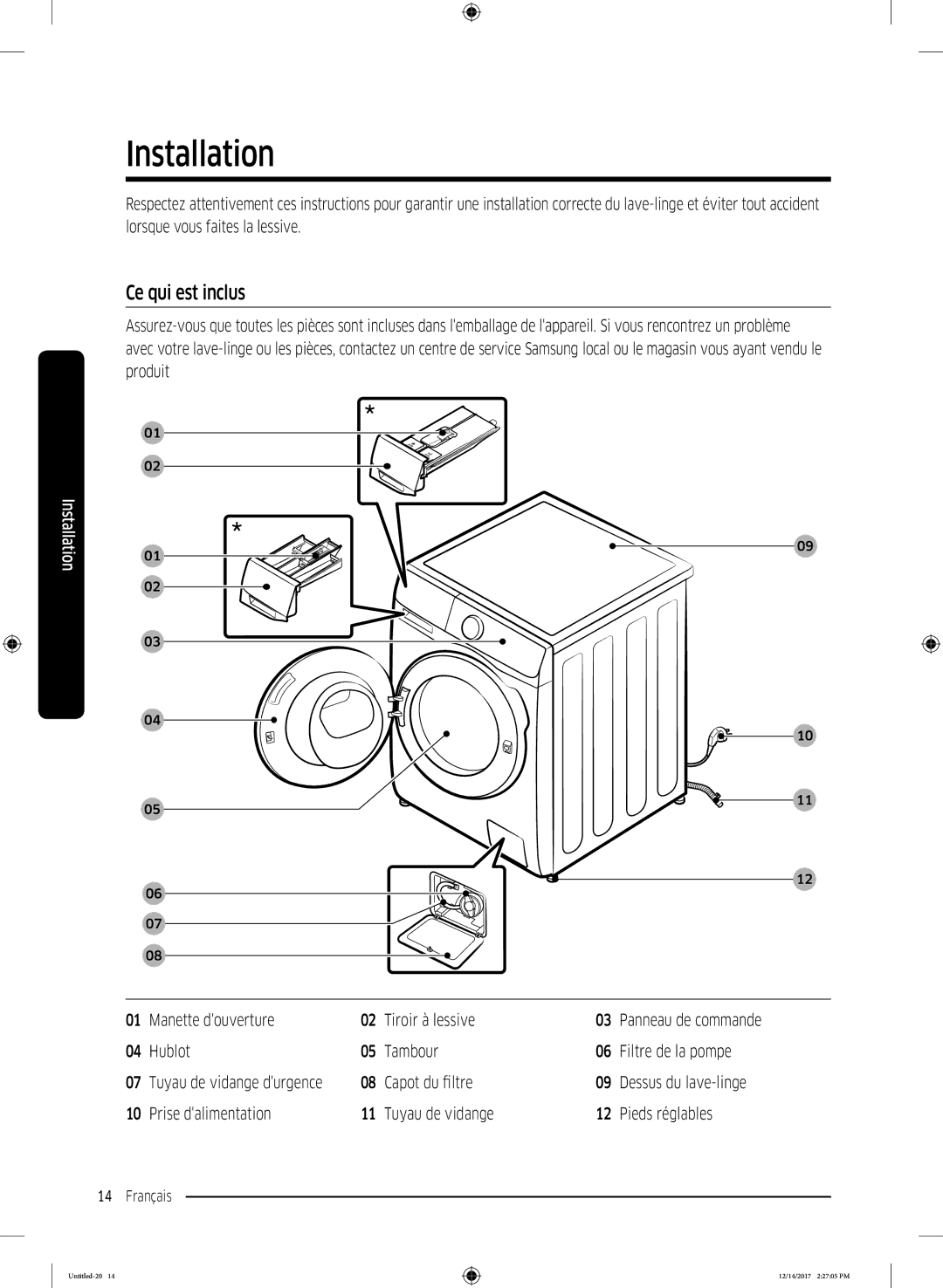 Samsung WW10M86GNOA/EF manual Installation, Ce qui est inclus, Hublot Tambour Filtre de la pompe, Capot du filtre 