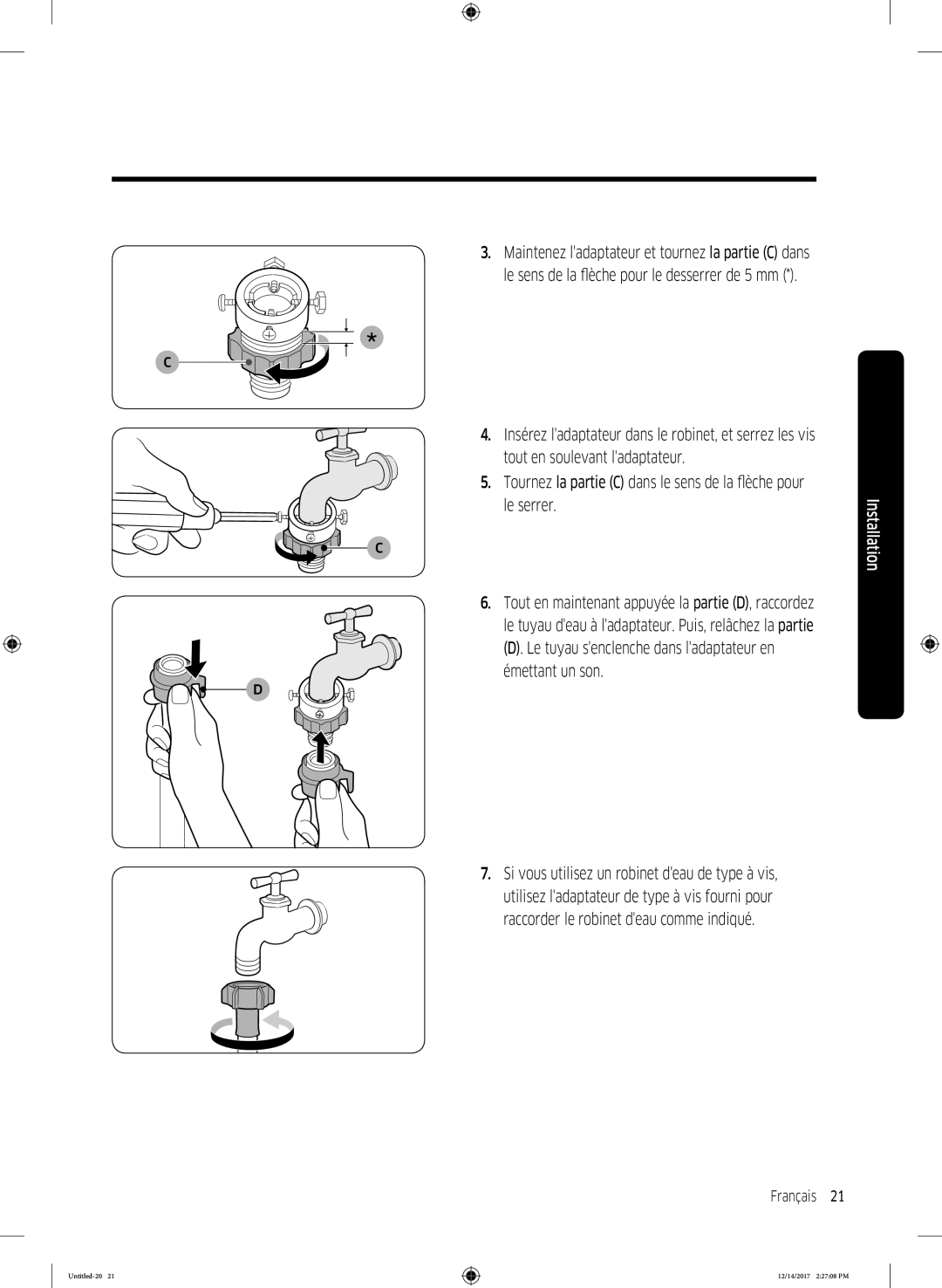 Samsung WW10M86GNOA/EF manual Le tuyau senclenche dans ladaptateur en émettant un son 