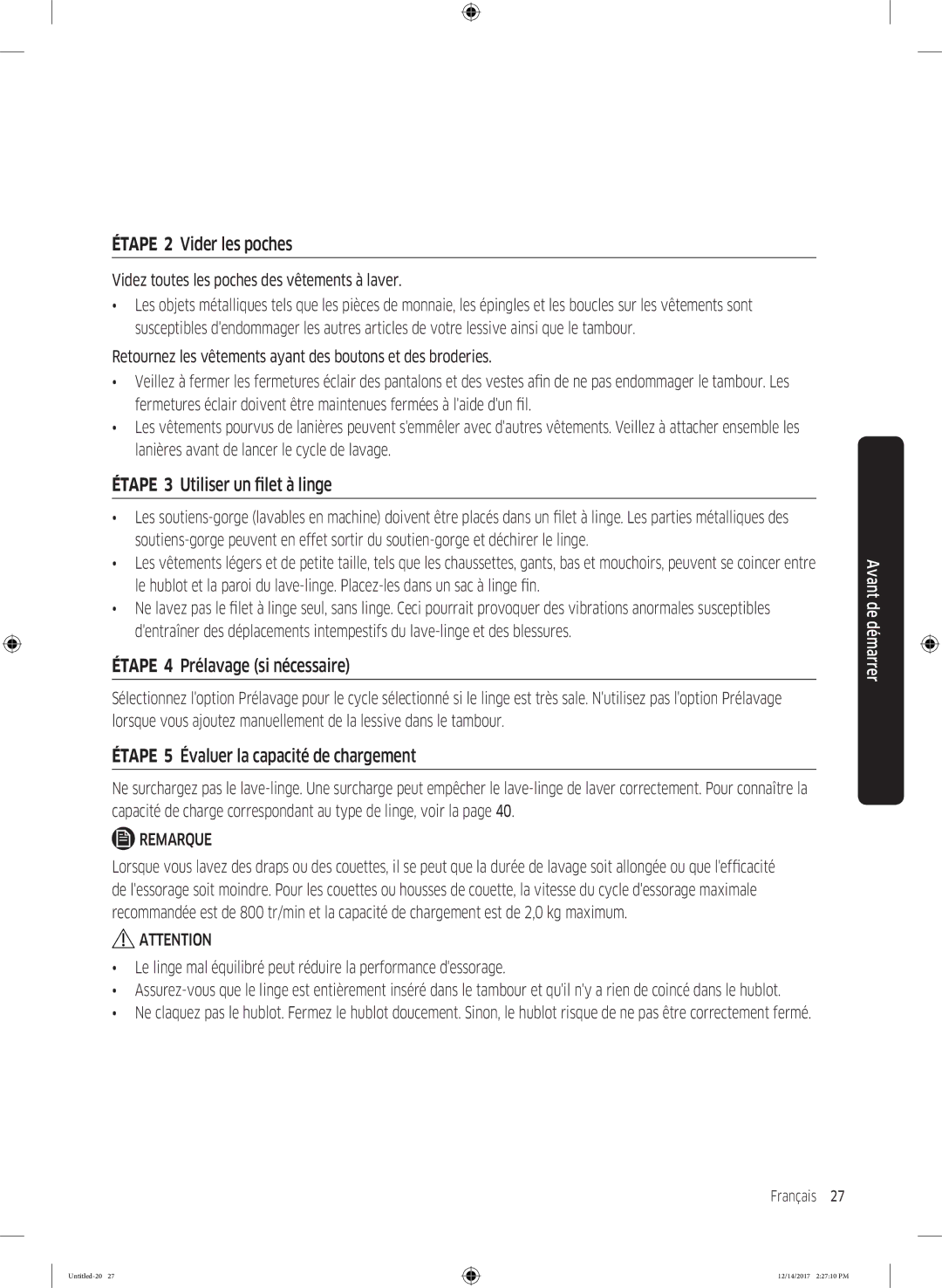 Samsung WW10M86GNOA/EF manual Étape 2 Vider les poches, Étape 3 Utiliser un filet à linge, Étape 4 Prélavage si nécessaire 