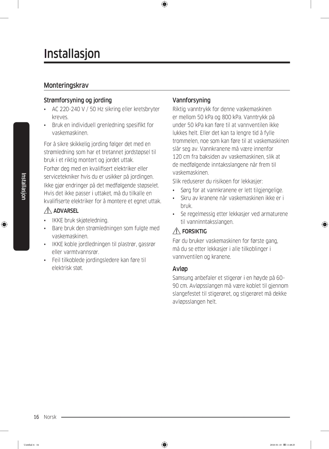 Samsung WW10M86INOA/EE manual Monteringskrav, Strømforsyning og jording, Vannforsyning, Avløp 