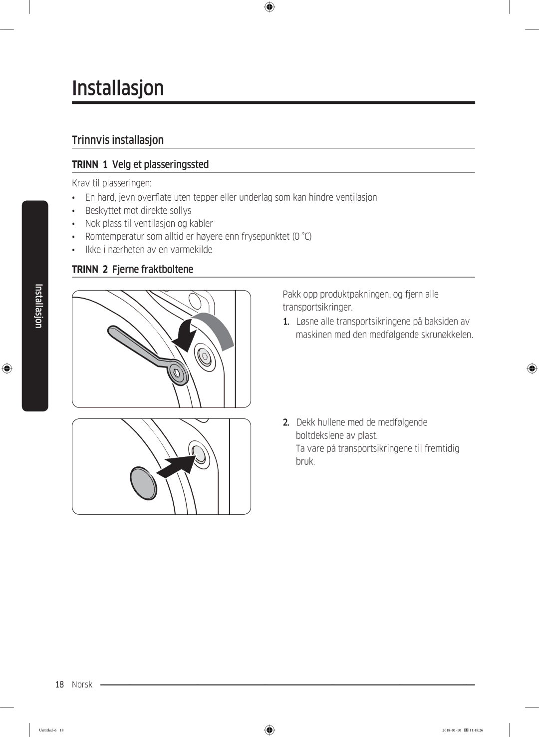 Samsung WW10M86INOA/EE manual Trinnvis installasjon, Trinn 1 Velg et plasseringssted, Trinn 2 Fjerne fraktboltene 