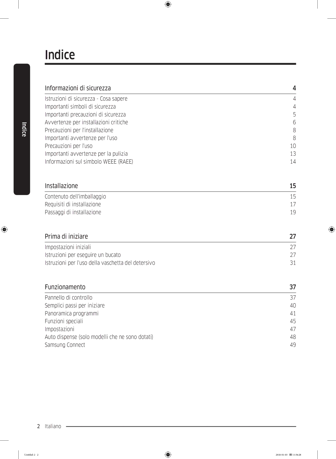 Samsung WW10M86INOA/ET manual Indice, Informazioni di sicurezza, Installazione, Prima di iniziare, Funzionamento 