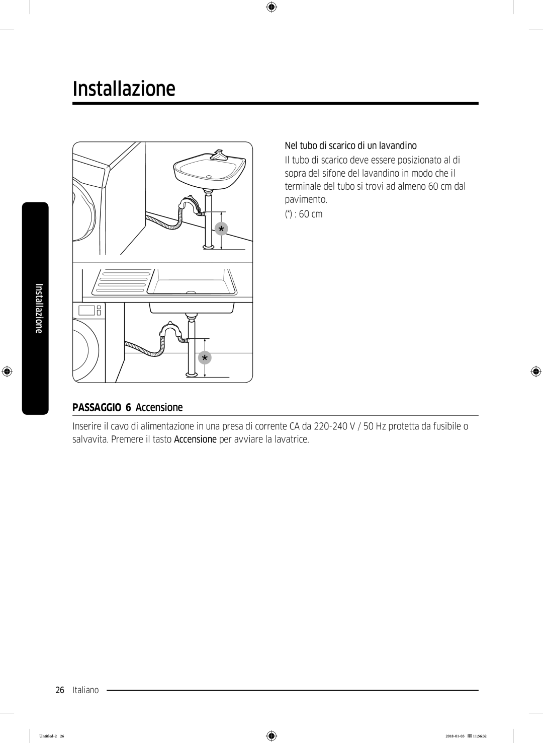 Samsung WW10M86INOA/ET manual Passaggio 6 Accensione 