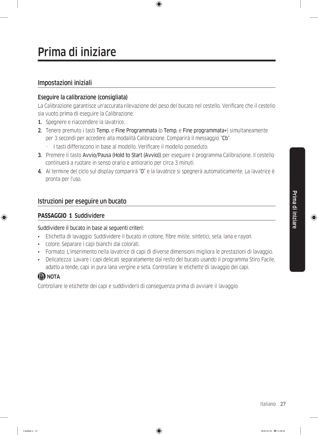 Samsung WW10M86INOA/ET manual Prima di iniziare, Impostazioni iniziali, Istruzioni per eseguire un bucato 