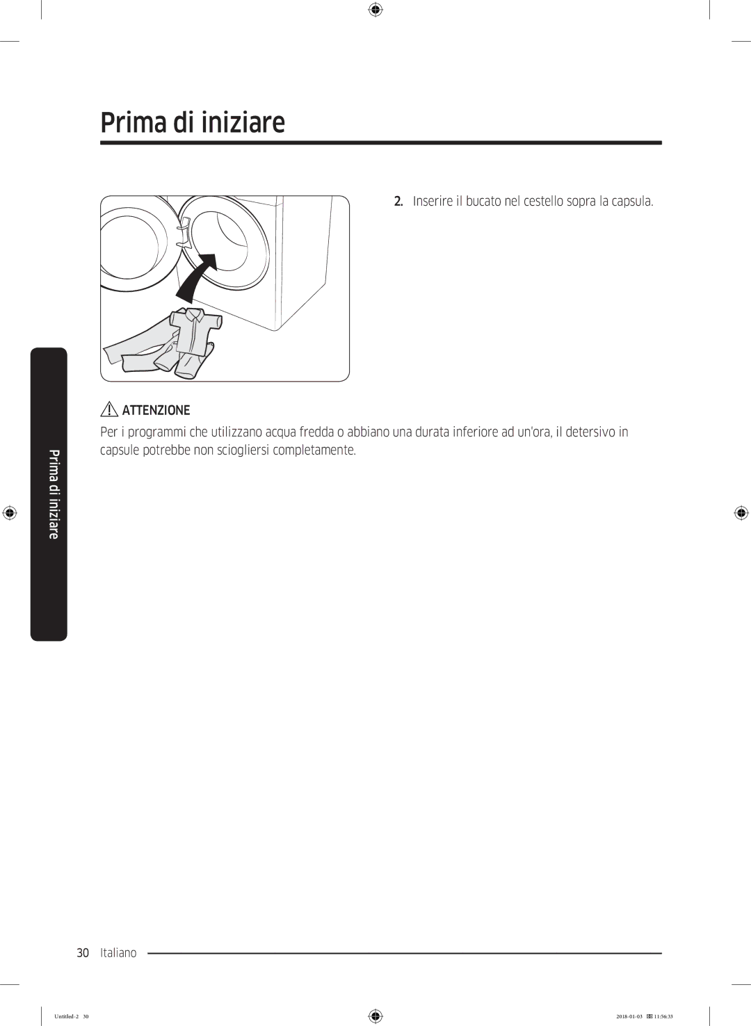 Samsung WW10M86INOA/ET manual Inserire il bucato nel cestello sopra la capsula 