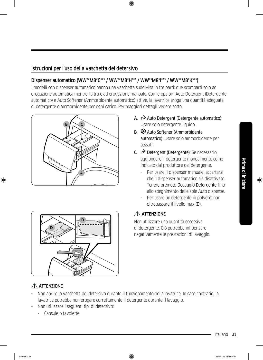 Samsung WW10M86INOA/ET manual Istruzioni per luso della vaschetta del detersivo, Indicato dal produttore del detergente 