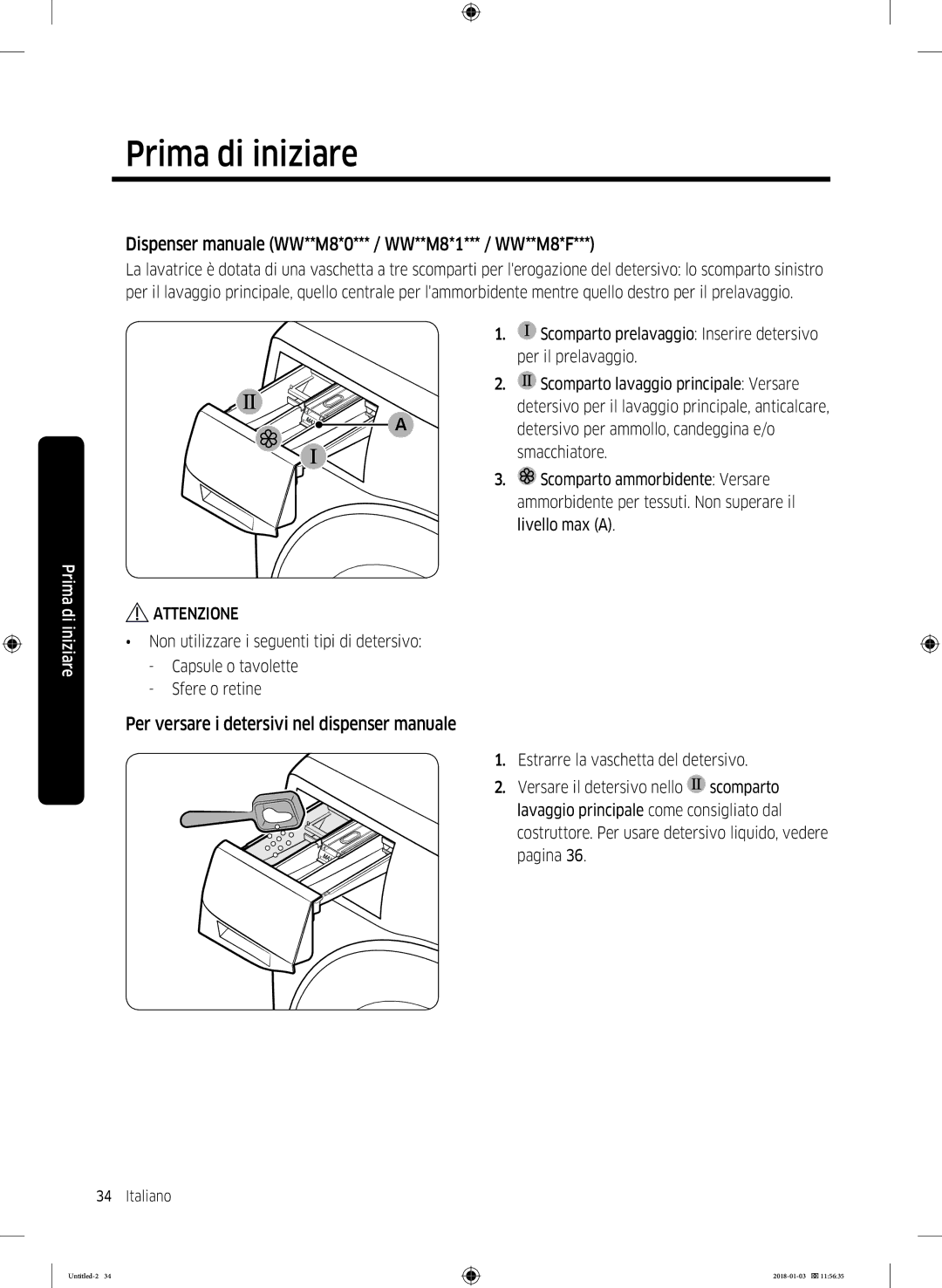 Samsung WW10M86INOA/ET Dispenser manuale WW**M8*0*** / WW**M8*1*** / WW**M8*F 