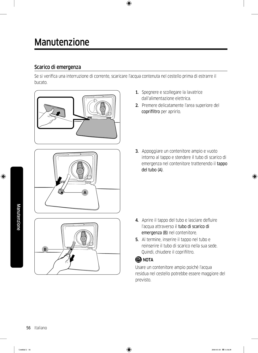 Samsung WW10M86INOA/ET manual Scarico di emergenza 