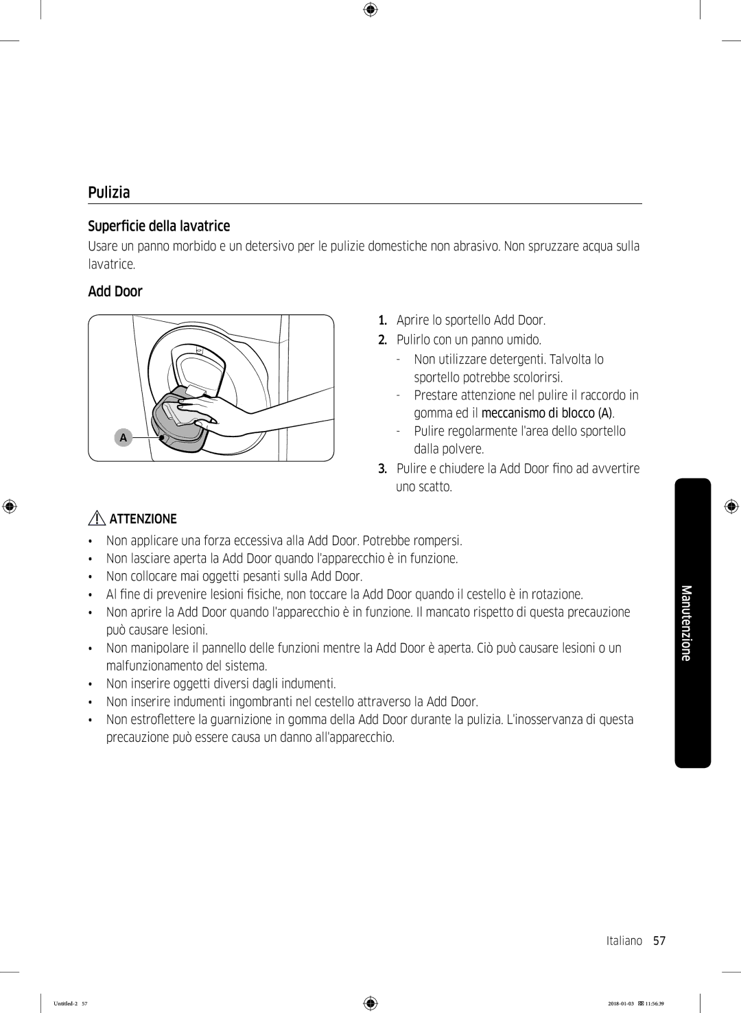 Samsung WW10M86INOA/ET manual Pulizia, Superficie della lavatrice, Add Door 