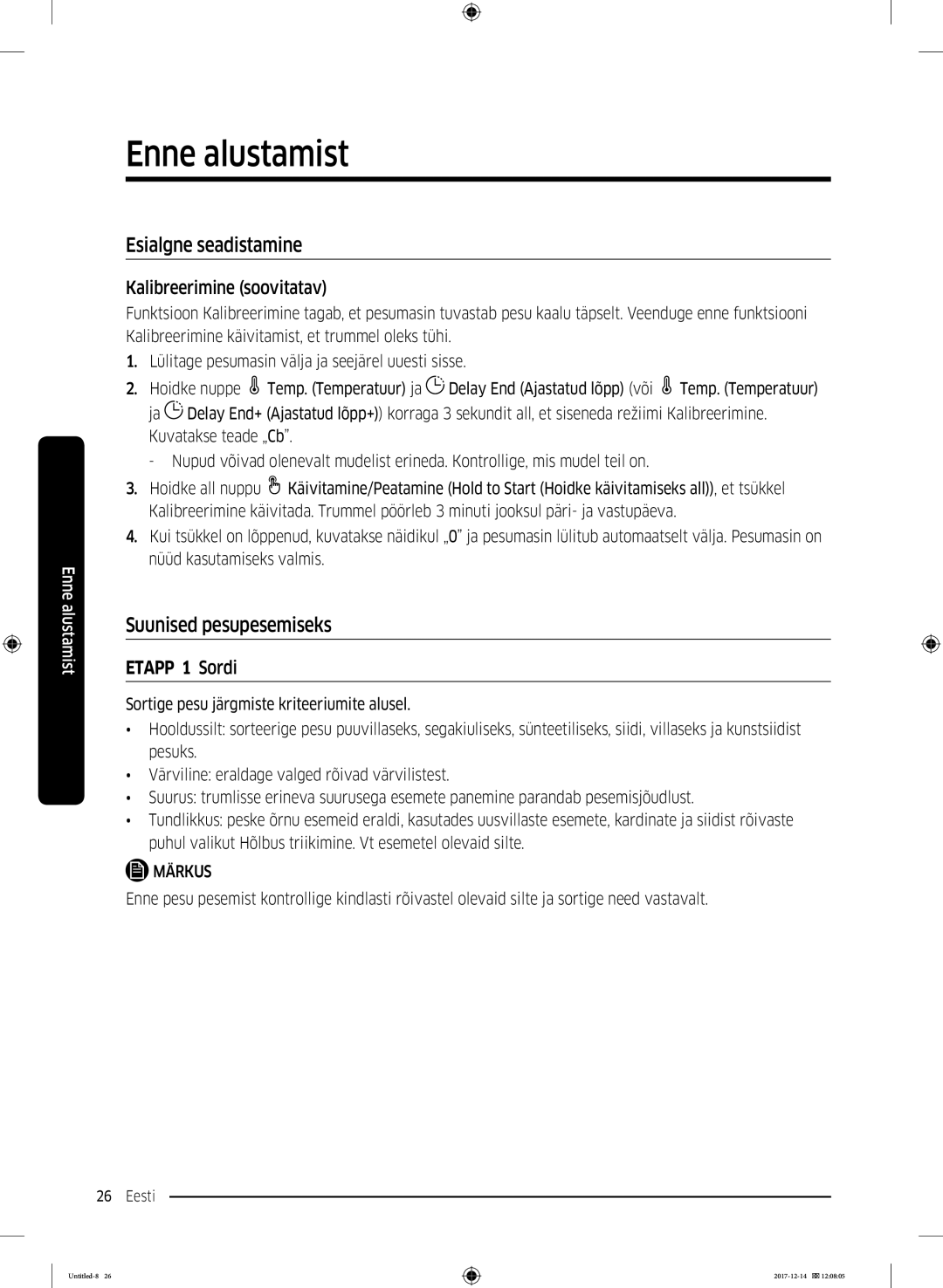 Samsung WW10M86INOA/LE manual Enne alustamist, Esialgne seadistamine, Suunised pesupesemiseks, Kalibreerimine soovitatav 