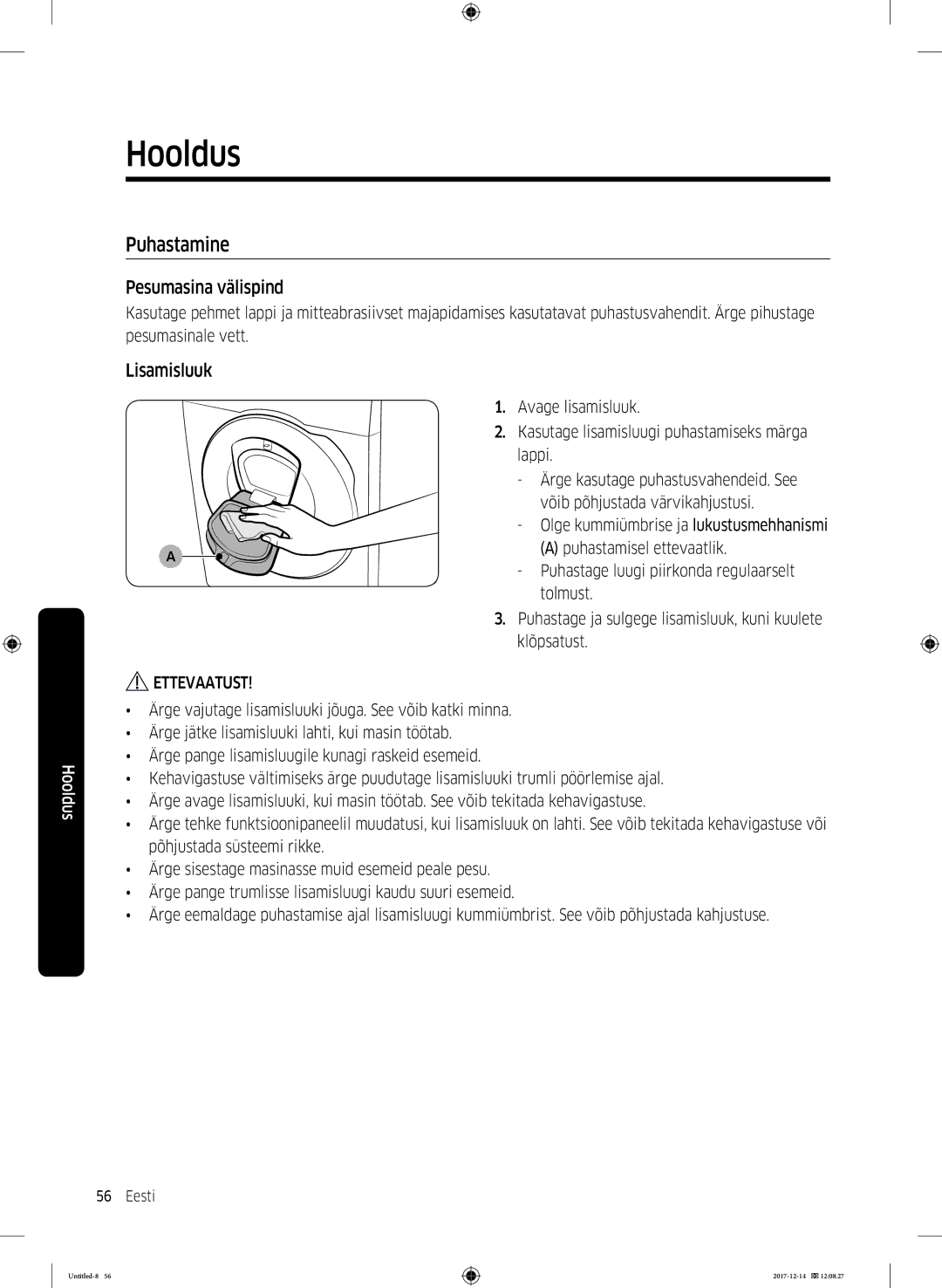 Samsung WW10M86INOA/LE manual Puhastamine, Pesumasina välispind, Lisamisluuk 