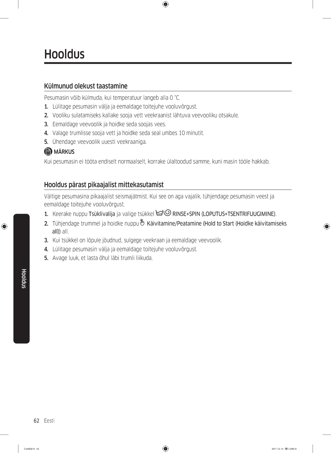 Samsung WW10M86INOA/LE manual Külmunud olekust taastamine, Hooldus pärast pikaajalist mittekasutamist 