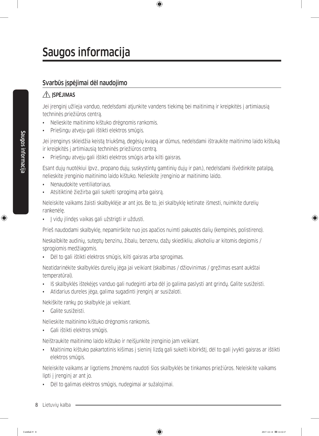 Samsung WW10M86INOA/LE manual Svarbūs įspėjimai dėl naudojimo 