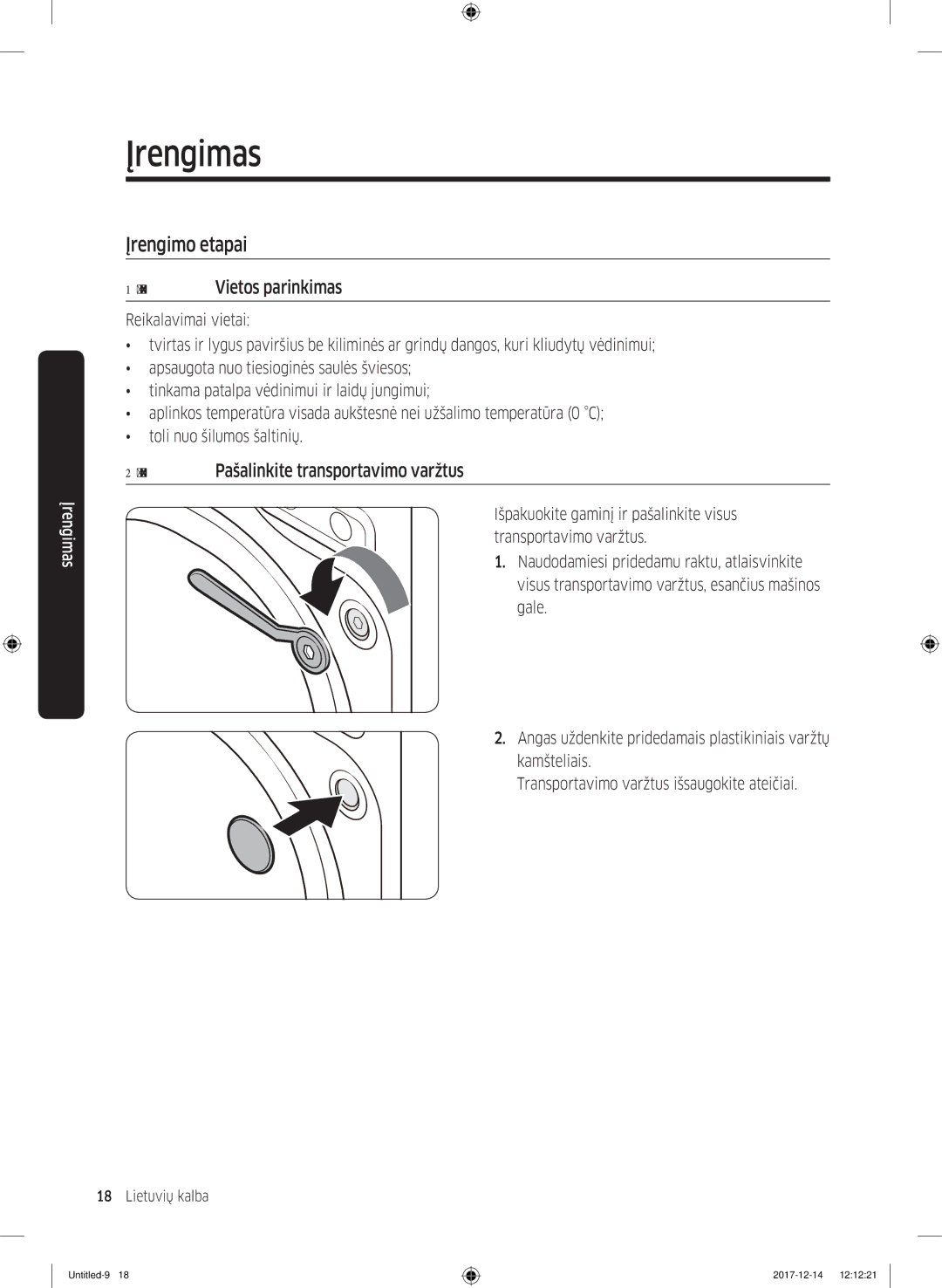 Samsung WW10M86INOA/LE manual Įrengimo etapai, Žingsnis Vietos parinkimas, Žingsnis Pašalinkite transportavimo varžtus 