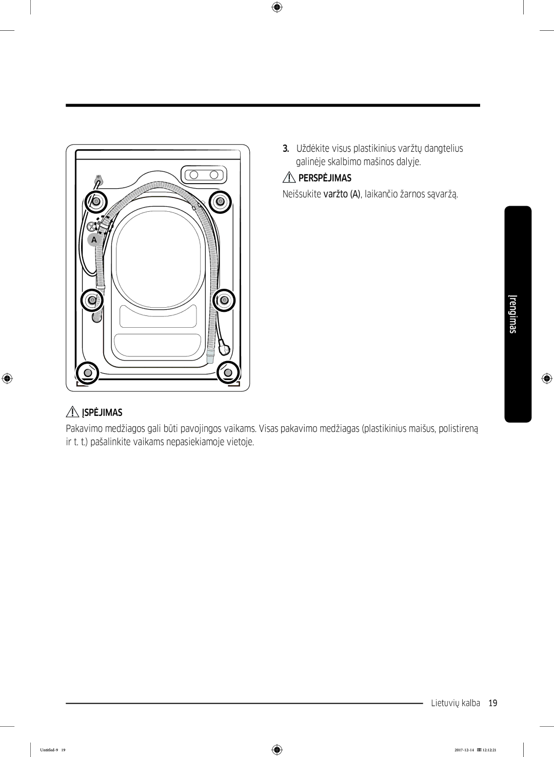 Samsung WW10M86INOA/LE manual Neišsukite varžto A, laikančio žarnos sąvaržą, Įspėjimas 