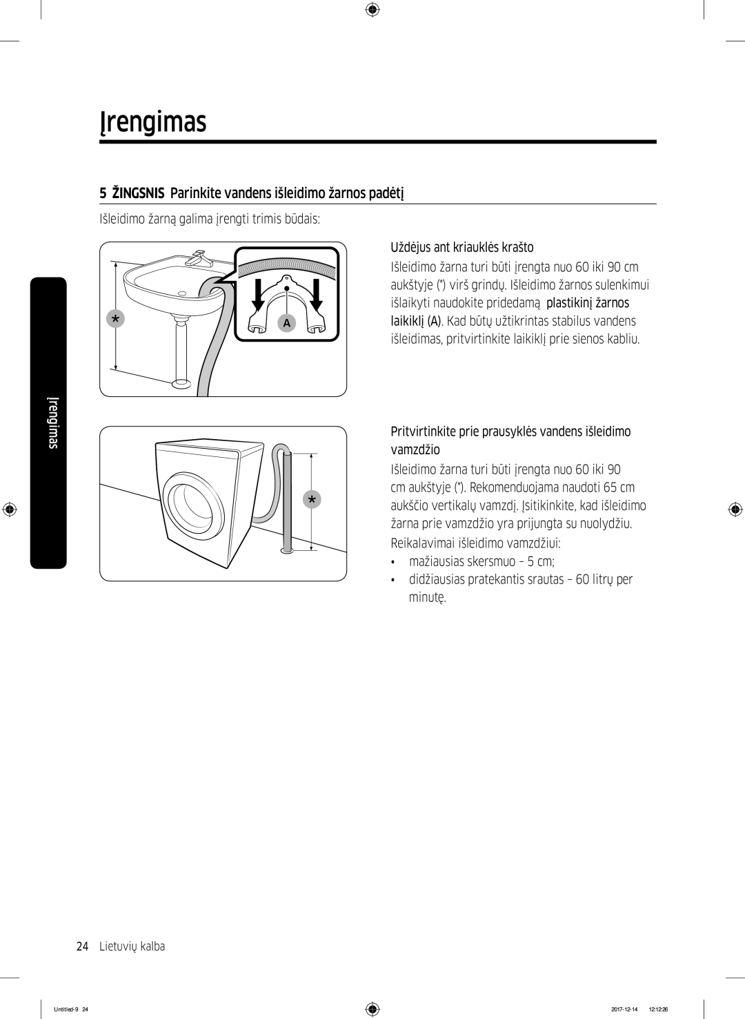 Samsung WW10M86INOA/LE manual Žingsnis Parinkite vandens išleidimo žarnos padėtį 