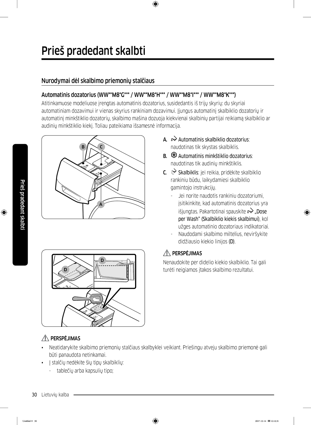 Samsung WW10M86INOA/LE manual Nurodymai dėl skalbimo priemonių stalčiaus, Naudotinas tik skystas skalbiklis 