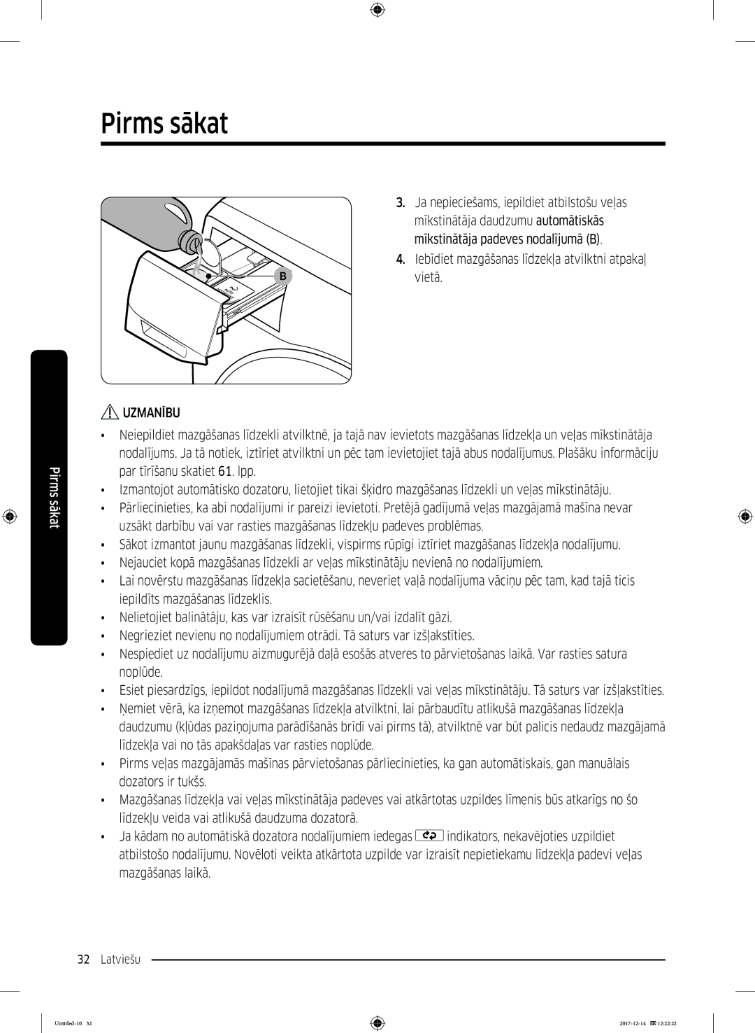 Samsung WW10M86INOA/LE manual Iebīdiet mazgāšanas līdzekļa atvilktni atpakaļ Bvietā 