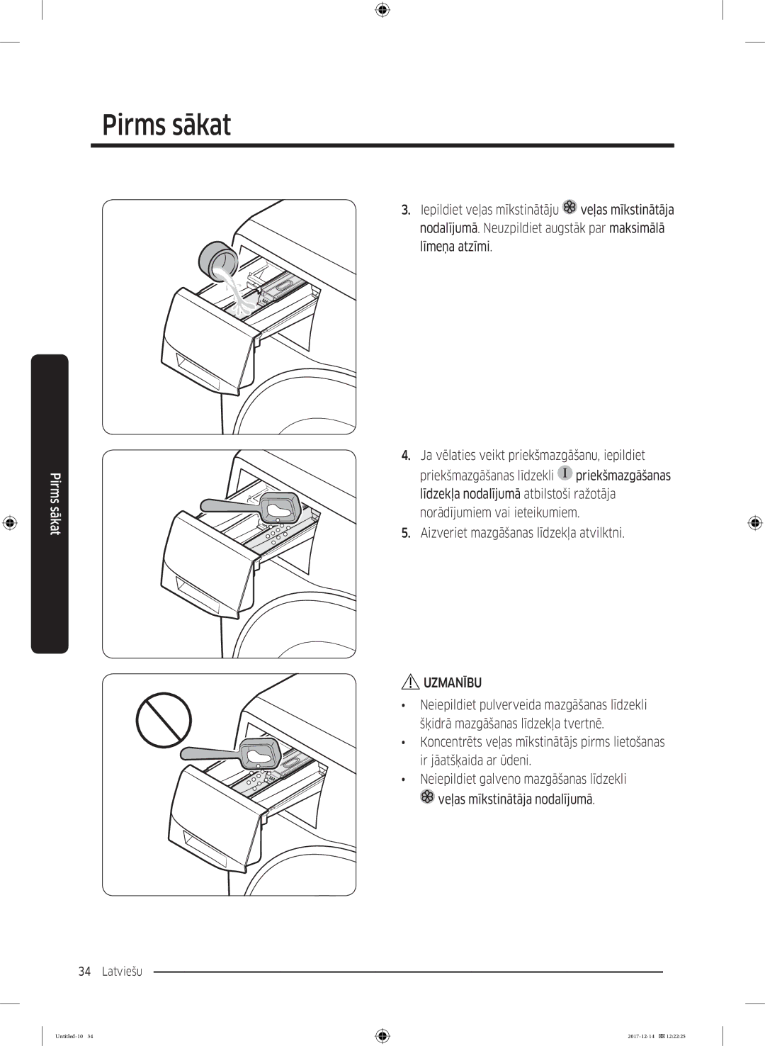 Samsung WW10M86INOA/LE manual Aizveriet mazgāšanas līdzekļa atvilktni 