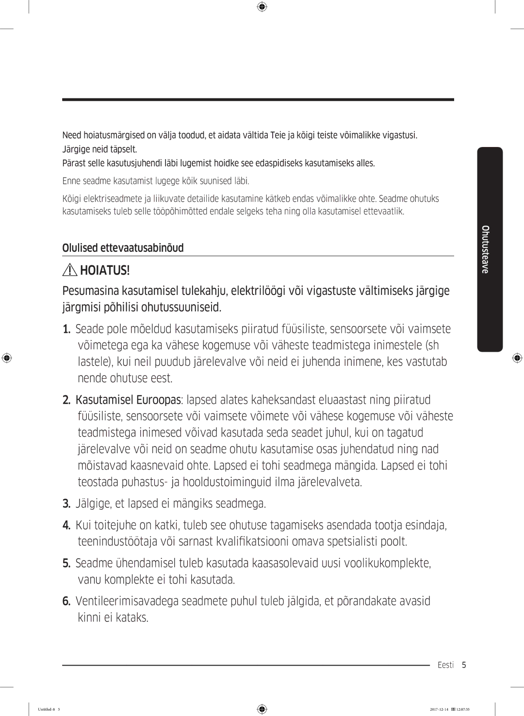 Samsung WW10M86INOA/LE manual Hoiatus, Olulised ettevaatusabinõud 