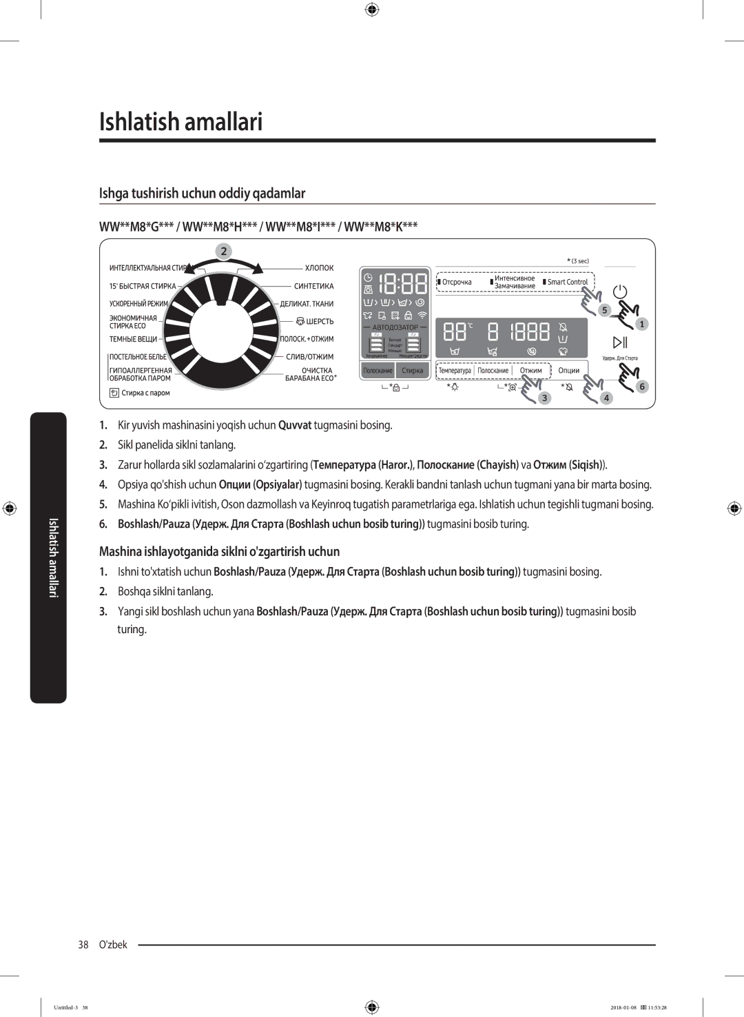 Samsung WW10M86KNOA/LP manual Ishga tushirish uchun oddiy qadamlar, Mashina ishlayotganida siklni ozgartirish uchun 