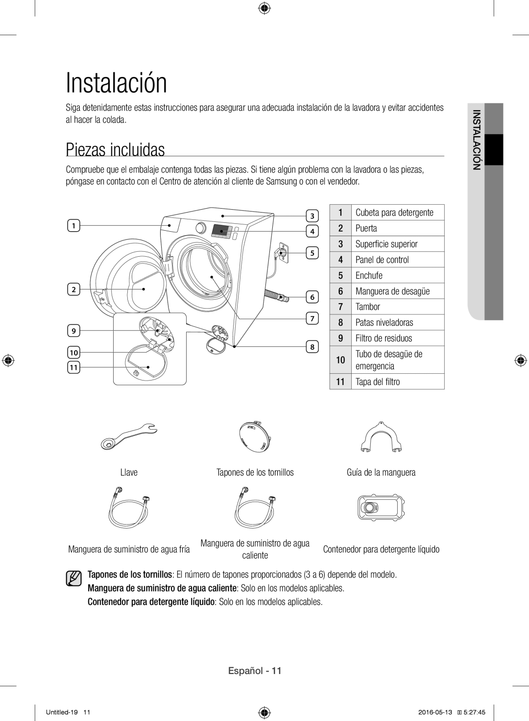 Samsung WW12H8400EW/EC manual Instalación, Piezas incluidas, Tapa del filtro Llave Tapones de los tornillos 