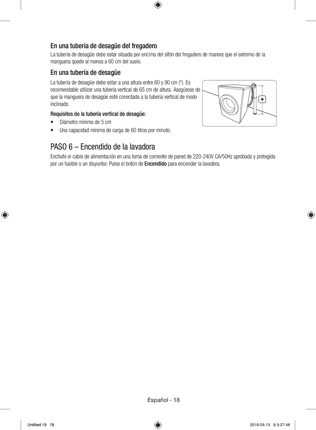 Samsung WW12H8400EW/EC manual Paso 6 Encendido de la lavadora, En una tubería de desagüe del fregadero 