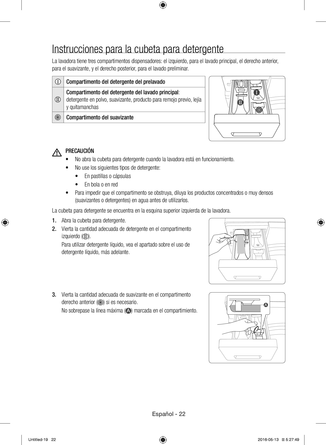 Samsung WW12H8400EW/EC manual Instrucciones para la cubeta para detergente, Compartimento del detergente del prelavado 