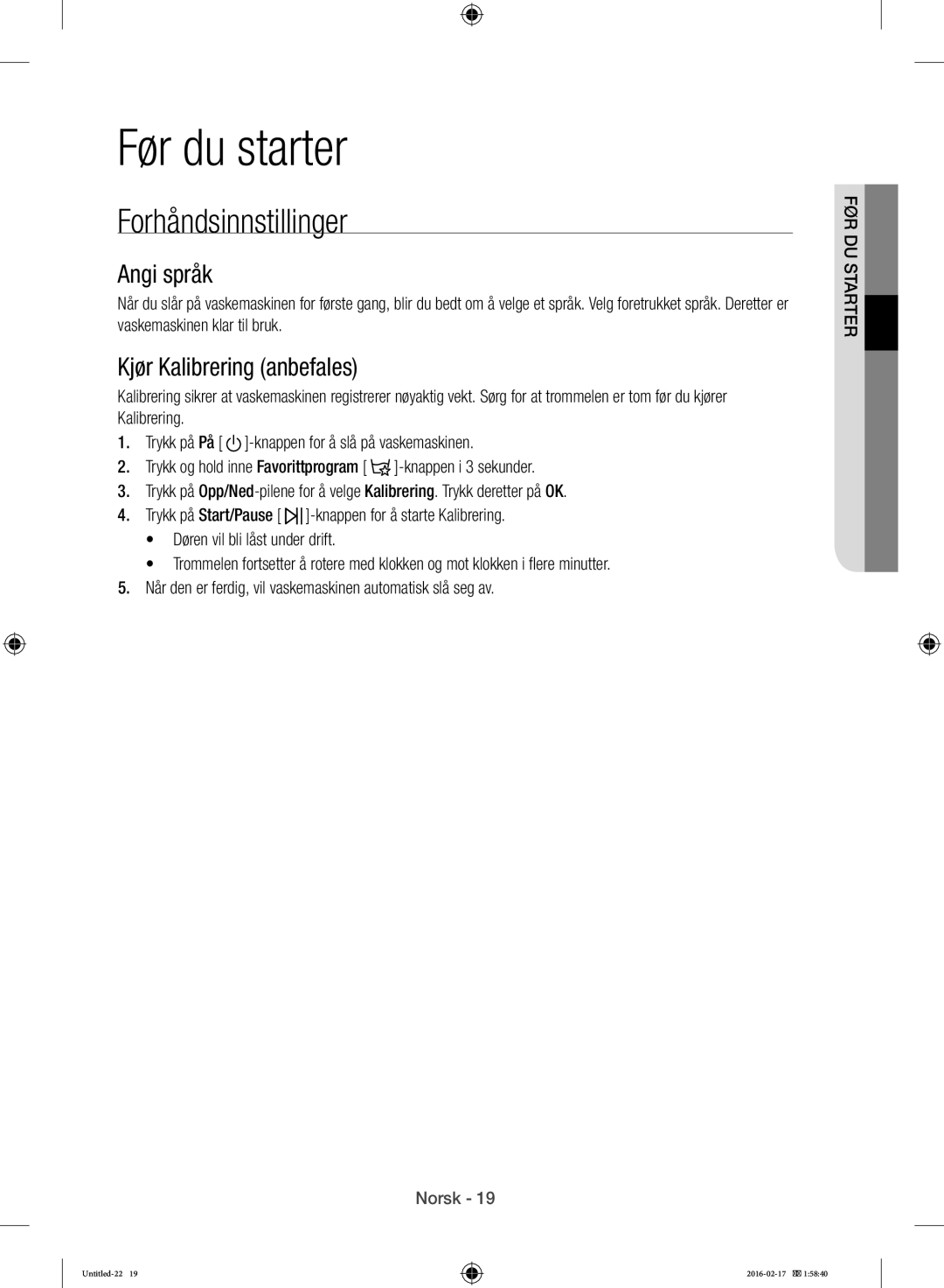 Samsung WW12H8400EW/EE manual Før du starter, Forhåndsinnstillinger, Angi språk, Kjør Kalibrering anbefales 