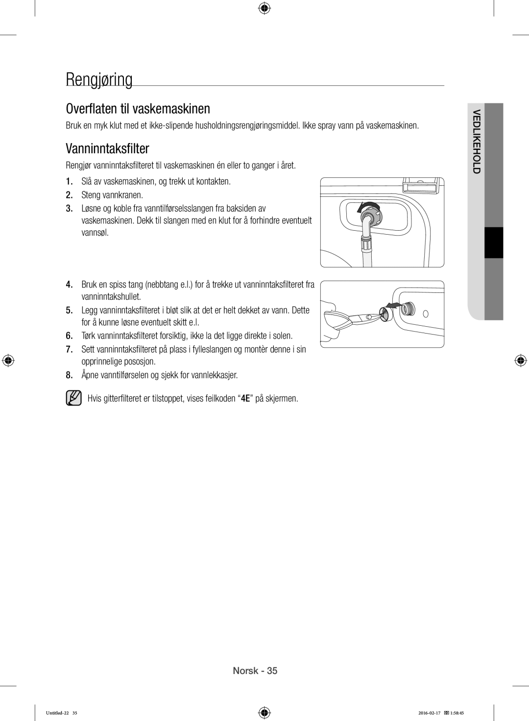 Samsung WW12H8400EW/EE manual Rengjøring, Overflaten til vaskemaskinen, Vanninntaksfilter 