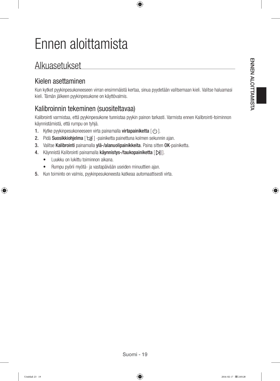 Samsung WW12H8400EW/EE manual Ennen aloittamista, Alkuasetukset, Kielen asettaminen, Kalibroinnin tekeminen suositeltavaa 