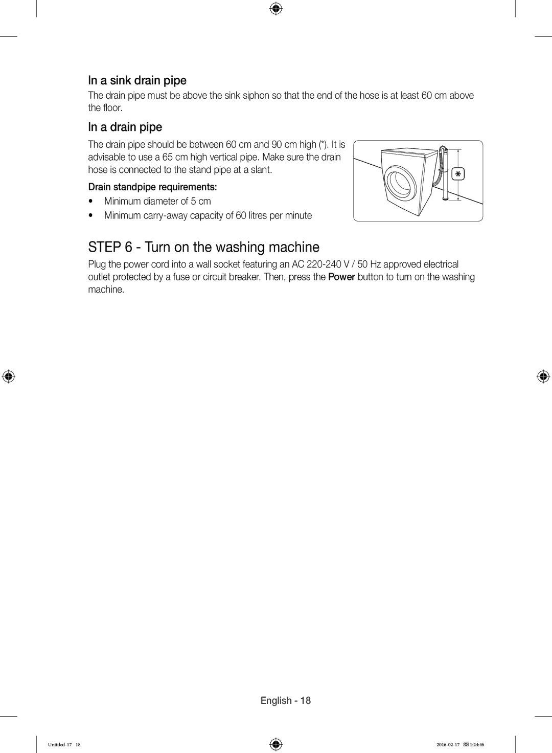 Samsung WW12H8400EW/EE manual Turn on the washing machine, Ln a sink drain pipe, Ln a drain pipe 