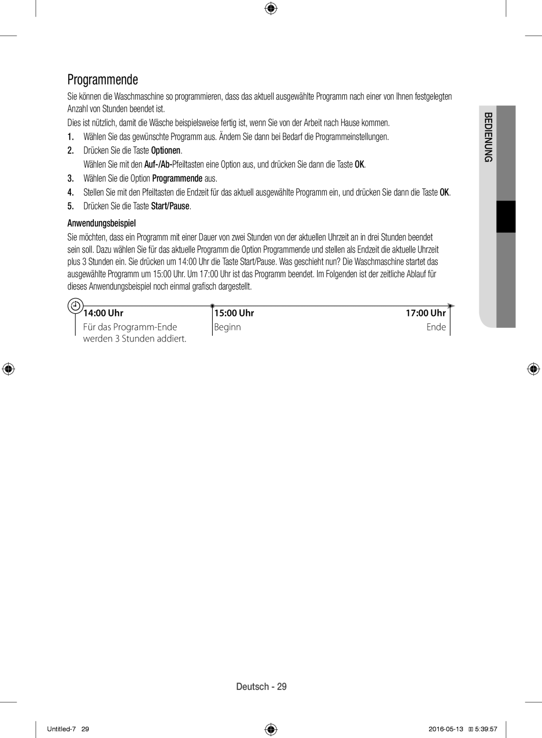 Samsung WW12H8400EW/EG manual Drücken Sie die Taste Optionen, Wählen Sie die Option Programmende aus 