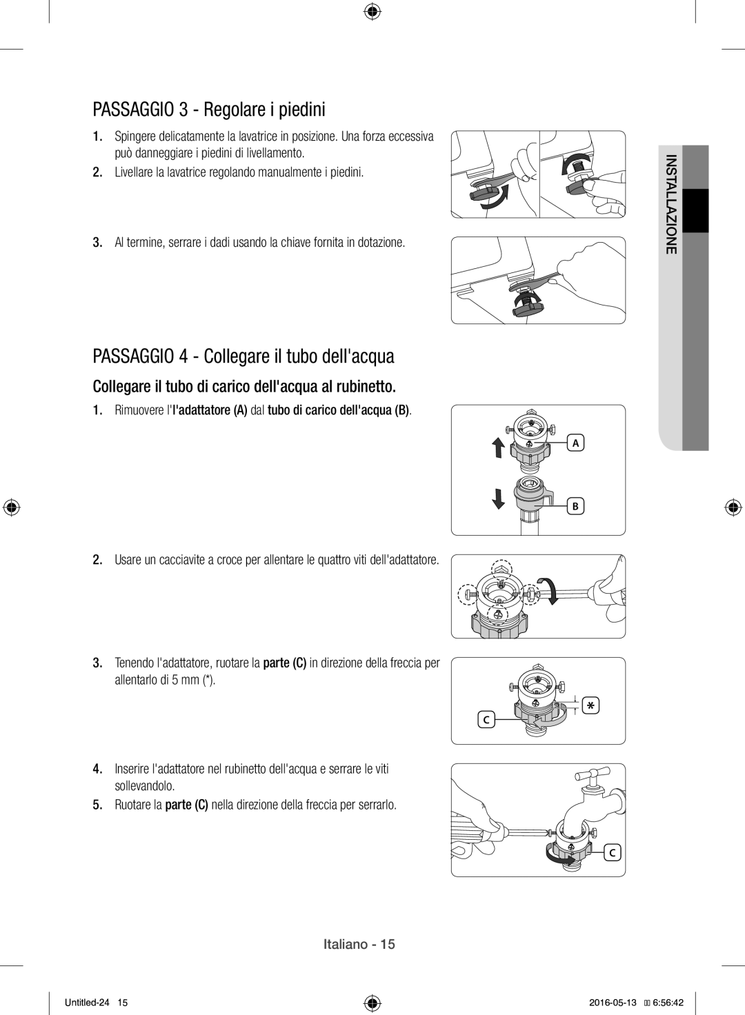 Samsung WW12H8400EW/ET manual Passaggio 3 Regolare i piedini, Italiano 