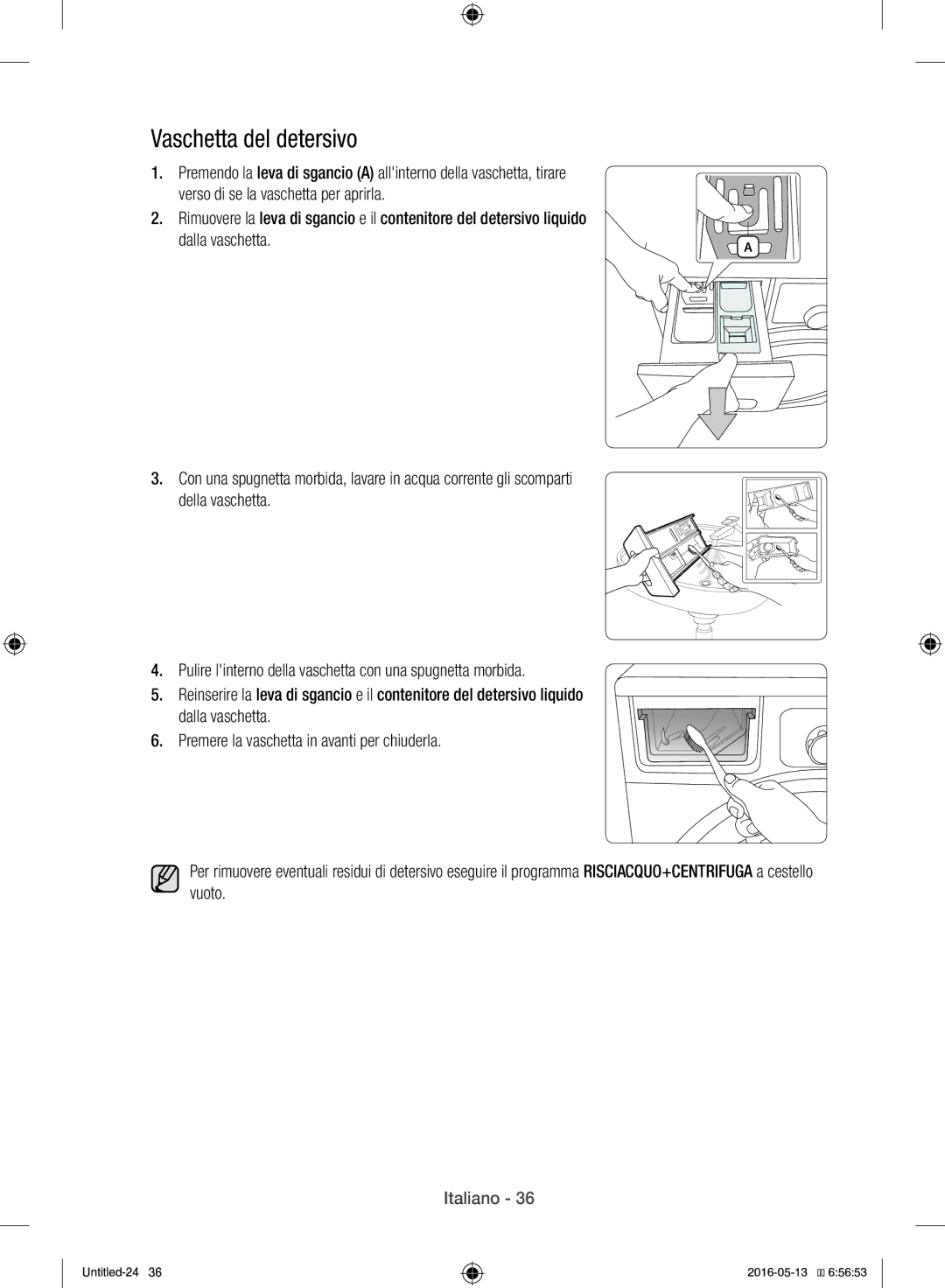 Samsung WW12H8400EW/ET manual Vaschetta del detersivo 