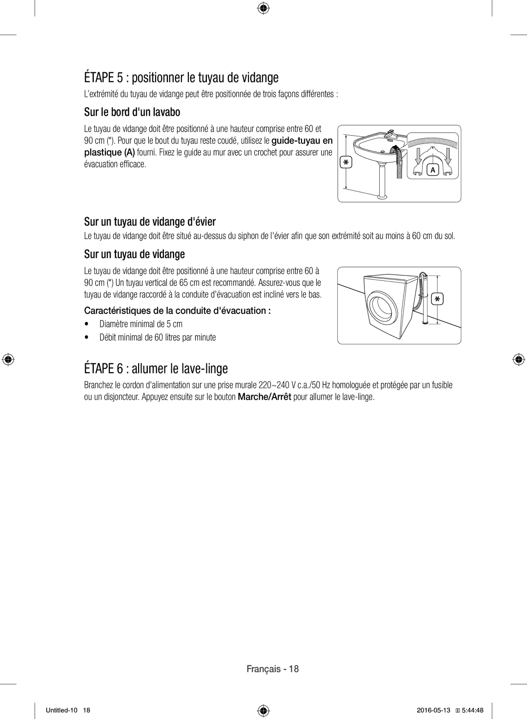 Samsung WW12H8420EW/EF Étape 5 positionner le tuyau de vidange, Étape 6 allumer le lave-linge, Sur le bord dun lavabo 