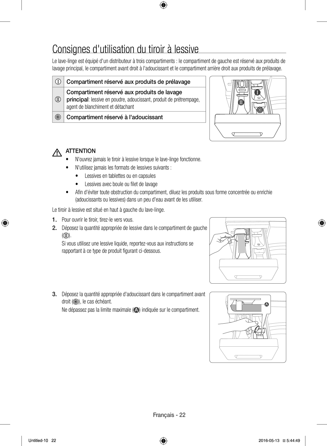 Samsung WW12H8420EW/EF manual Consignes dutilisation du tiroir à lessive, Compartiment réservé aux produits de prélavage 