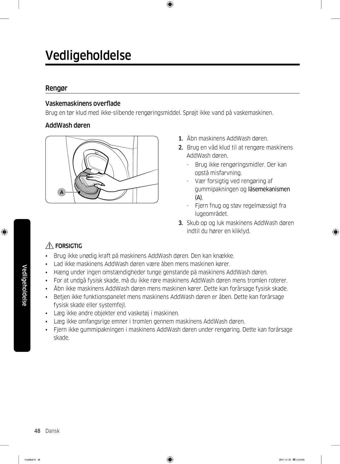 Samsung WW12K8402OW/EE manual Rengør, Vaskemaskinens overflade, AddWash døren 