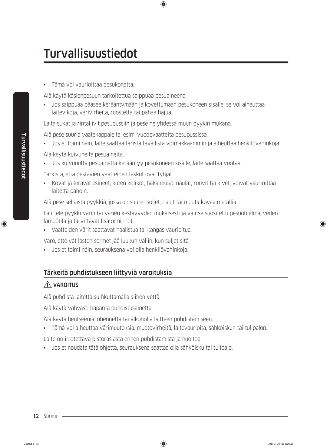 Samsung WW12K8402OW/EE manual Tärkeitä puhdistukseen liittyviä varoituksia, Varoitus 