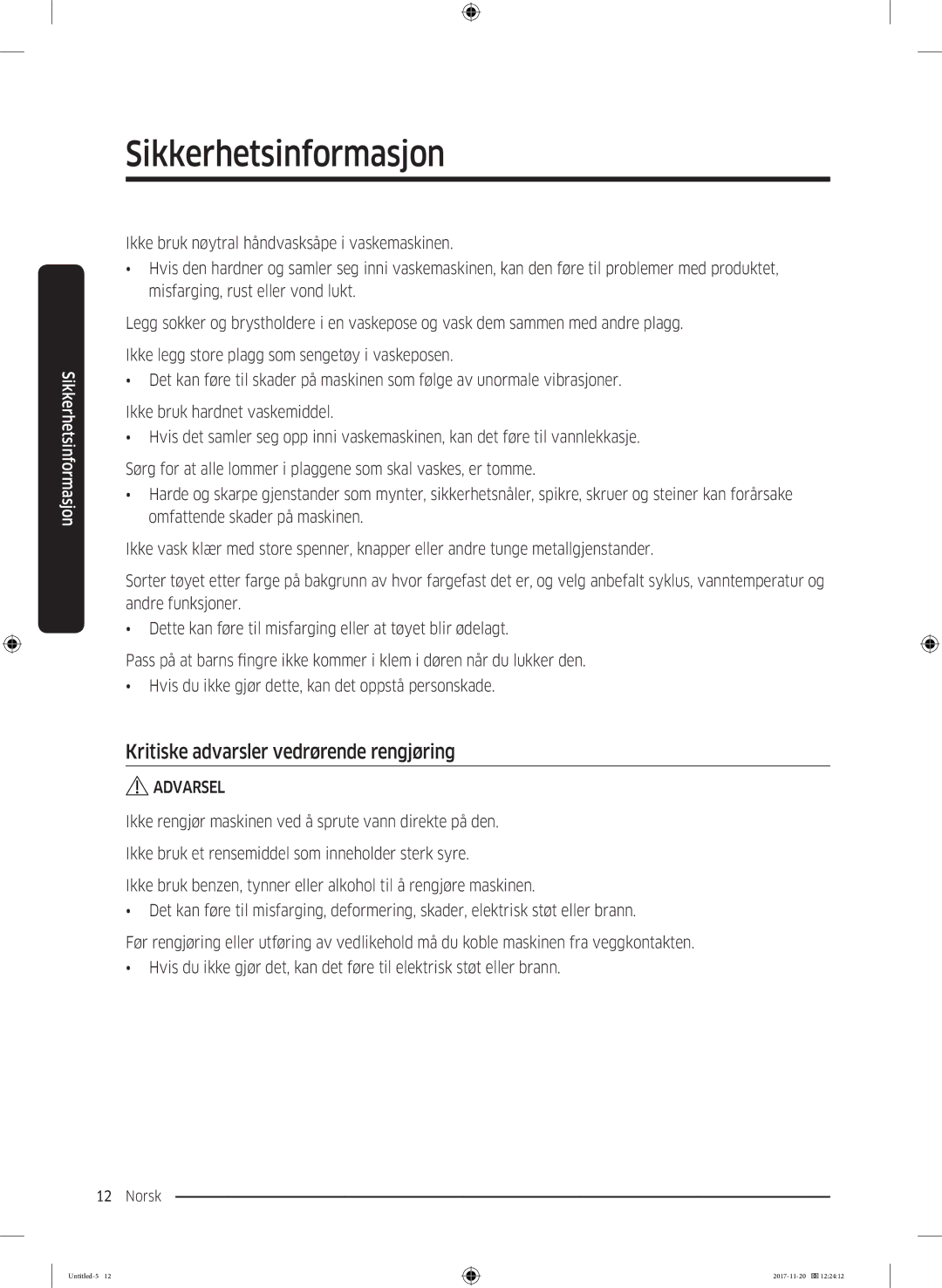 Samsung WW12K8402OW/EE manual Kritiske advarsler vedrørende rengjøring 