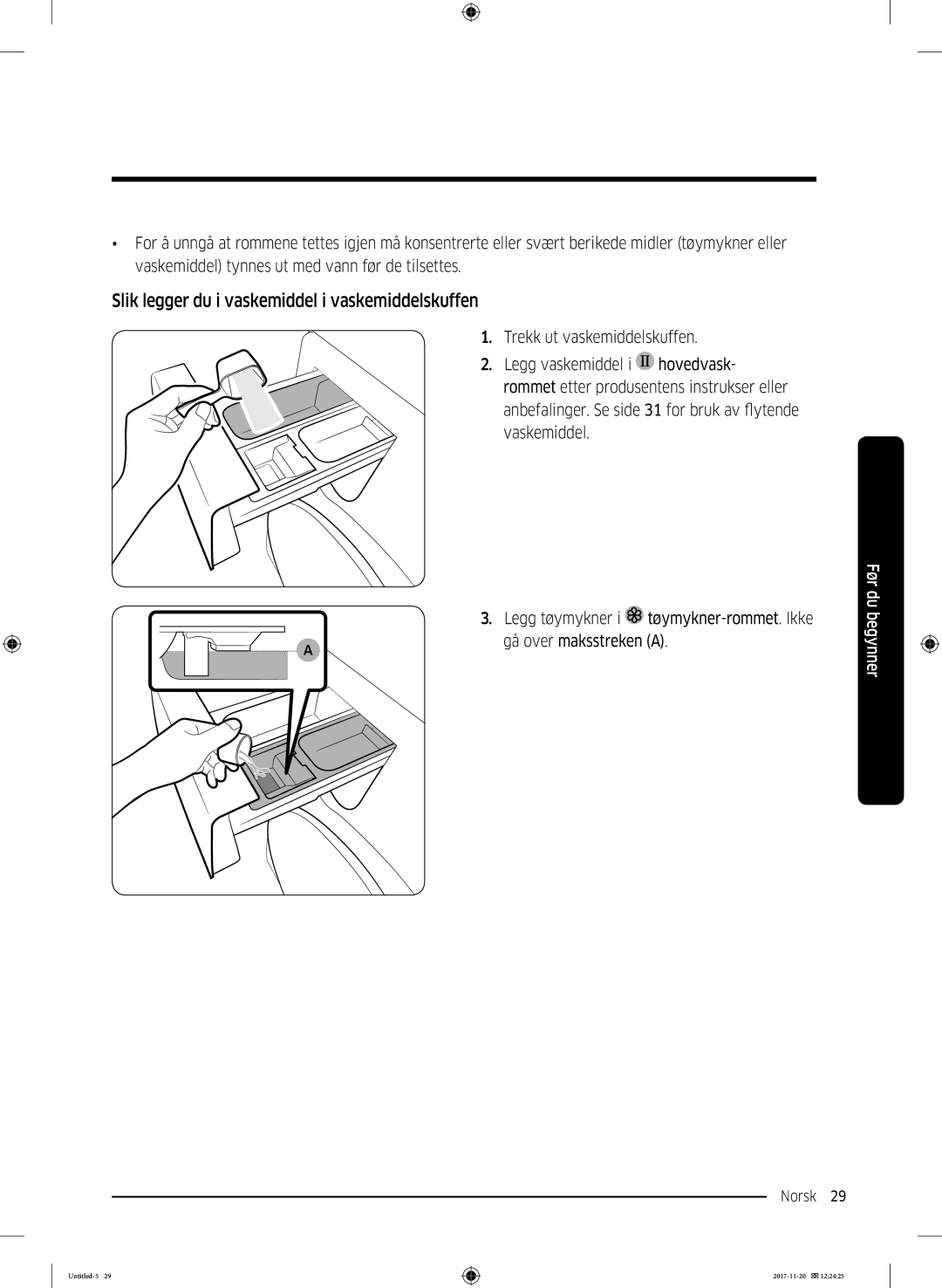 Samsung WW12K8402OW/EE manual Slik legger du i vaskemiddel i vaskemiddelskuffen 