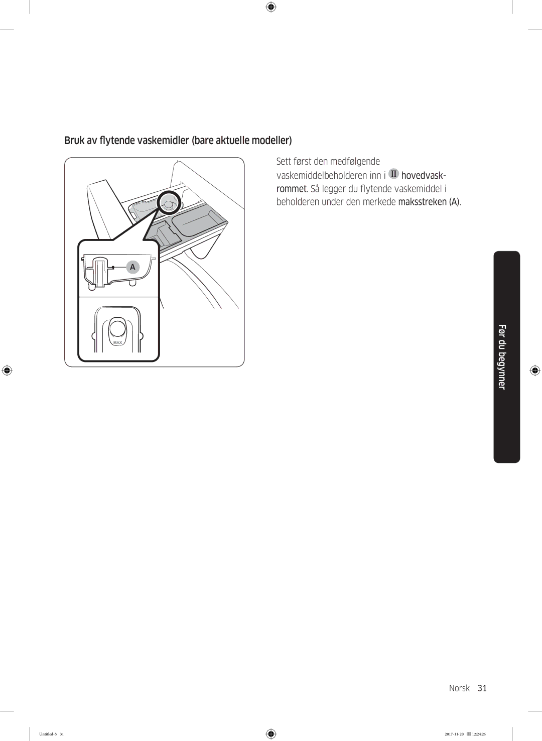 Samsung WW12K8402OW/EE manual Bruk av flytende vaskemidler bare aktuelle modeller 