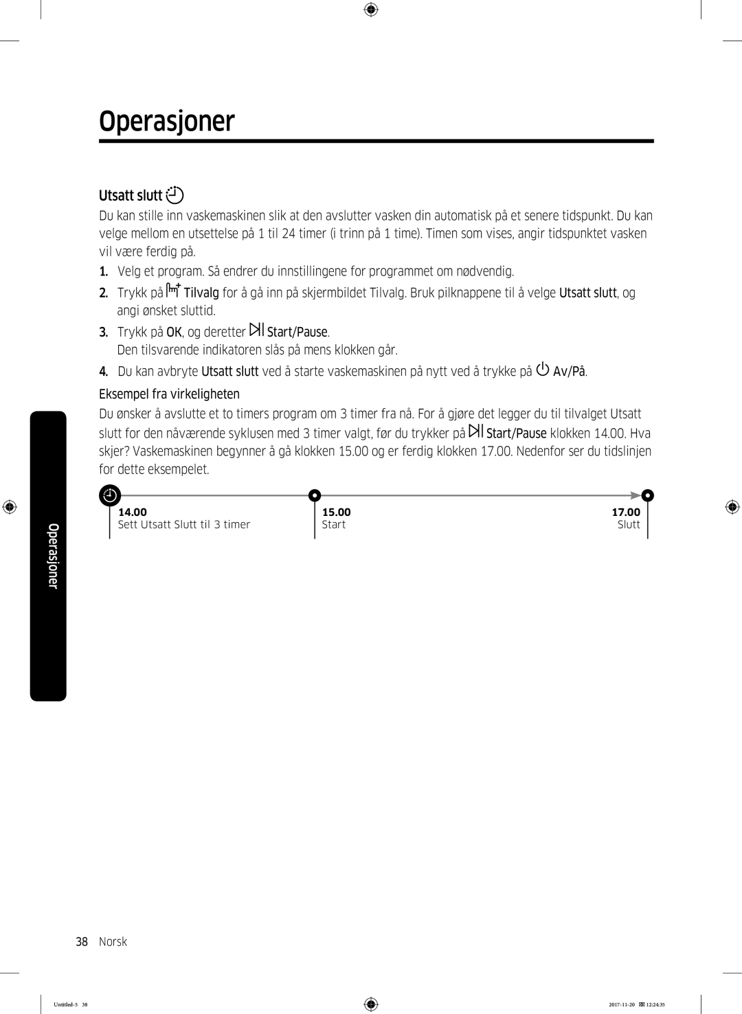 Samsung WW12K8402OW/EE manual Utsatt slutt 