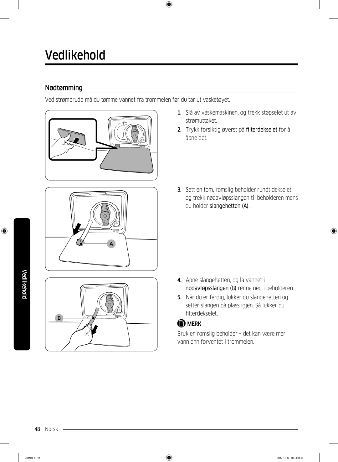 Samsung WW12K8402OW/EE manual Nødtømming 