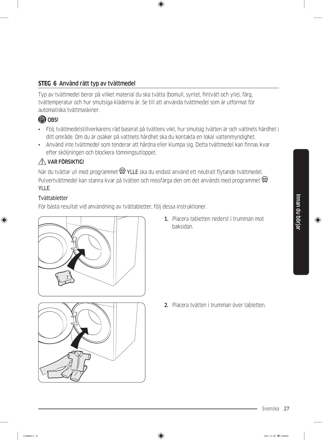 Samsung WW12K8402OW/EE manual Steg 6 Använd rätt typ av tvättmedel 