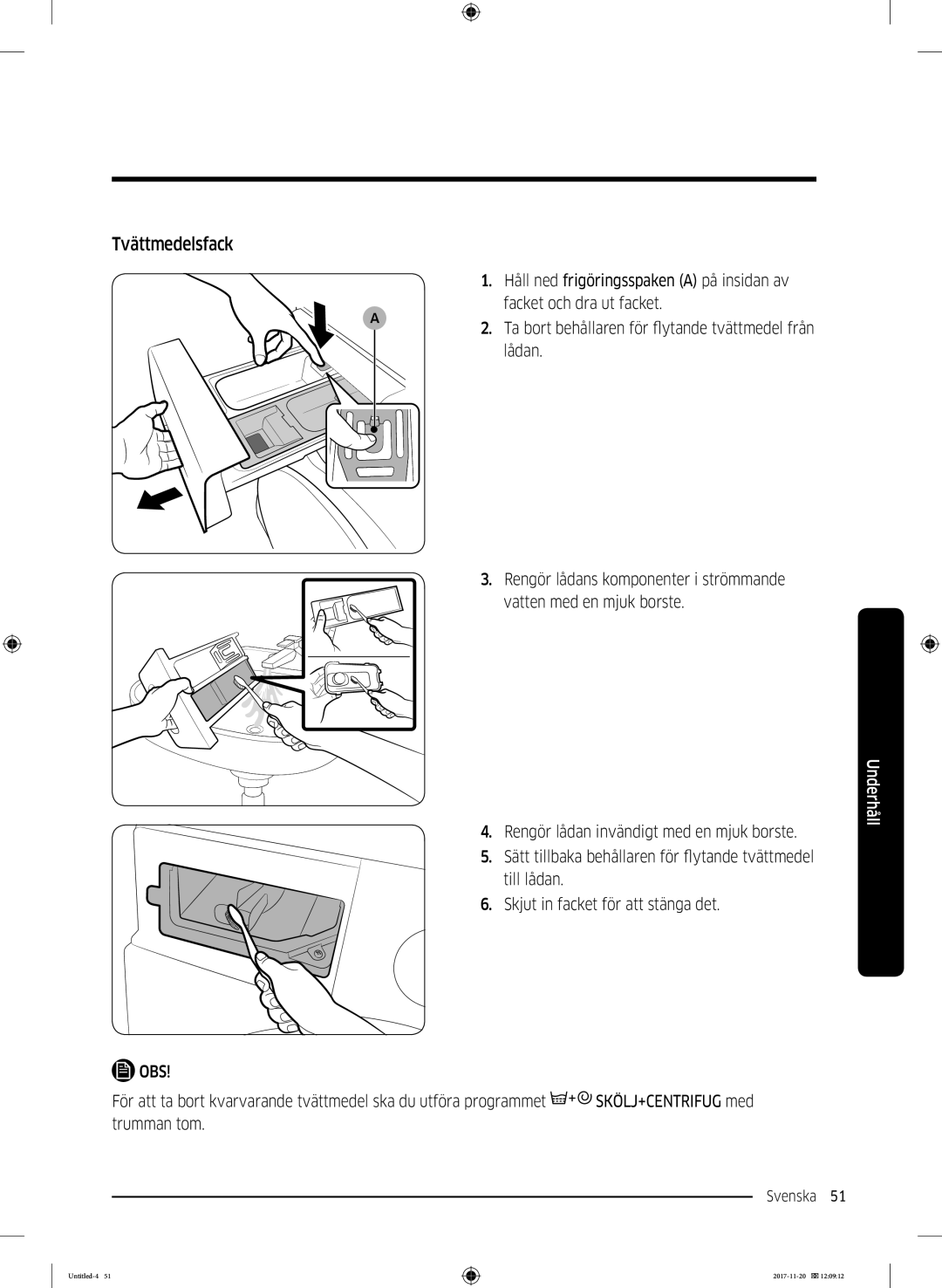 Samsung WW12K8402OW/EE manual Tvättmedelsfack 