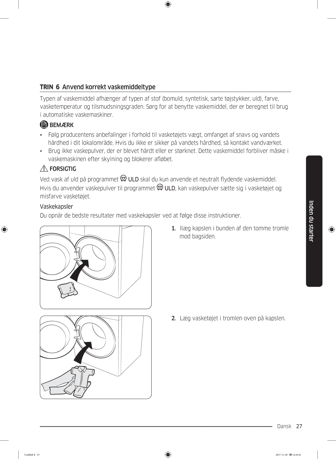 Samsung WW12K8402OW/EE manual Trin 6 Anvend korrekt vaskemiddeltype 